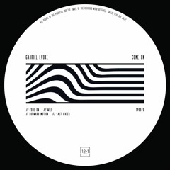 Gabriel Evoke - Come On