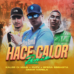 Hace Calor (Remix) [feat. Omar Varela]