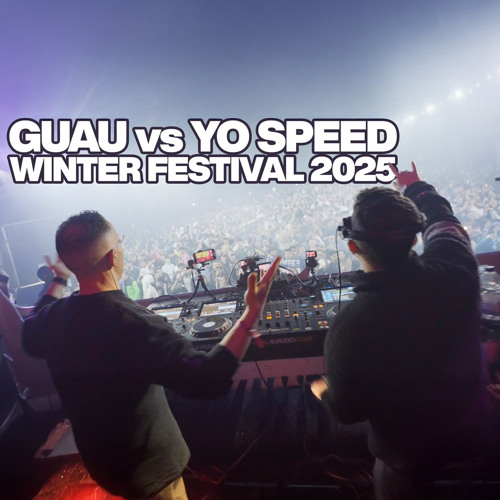 Guau vs Yo Speed @ Winter Festival 2025