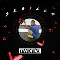 SKRILLA (TWOFIVE EDIT)
