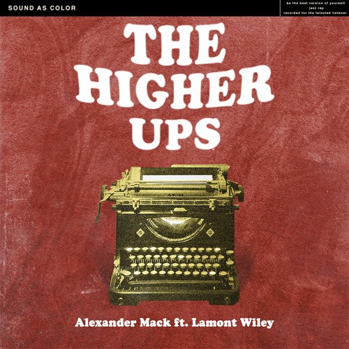 The Higher-Ups (feat. Lamont Wiley)