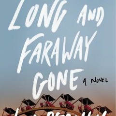 (PDF) Download The Long and Faraway Gone BY : Lou Berney