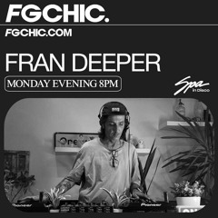 Fran Deeper - FG CHIC Radio (France) December 2024 Mix