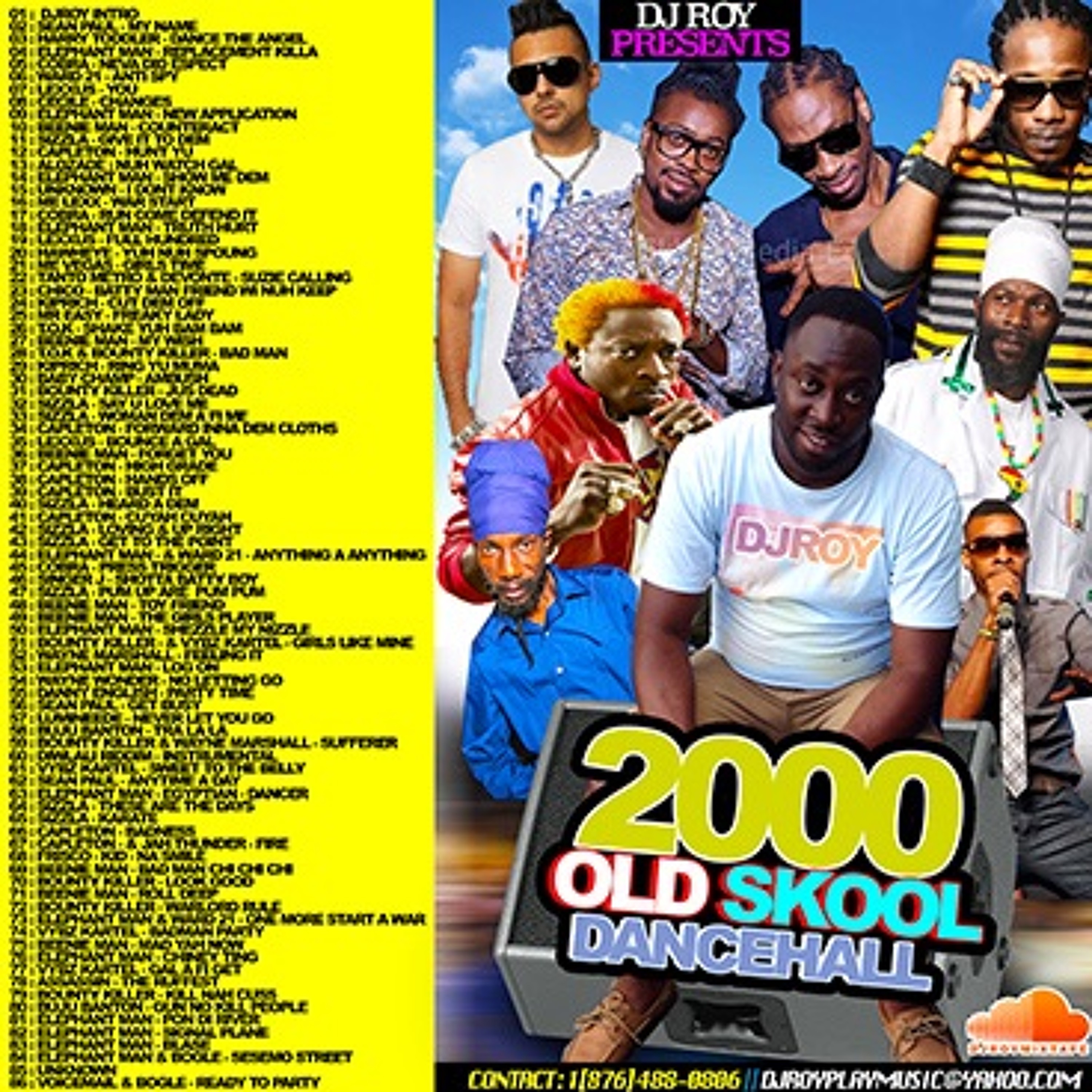 DJ ROY PRESENTS 2000 OLD SKOOL DANCEHALL MIX VOL.1