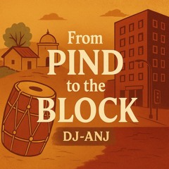 From Pind to the Block