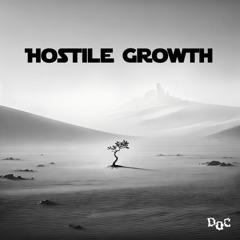 Hostile Growth