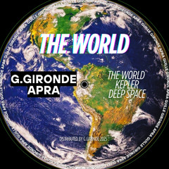 Guille Gironde, Apra - The World EP - 02 Kepler (Original Mix)