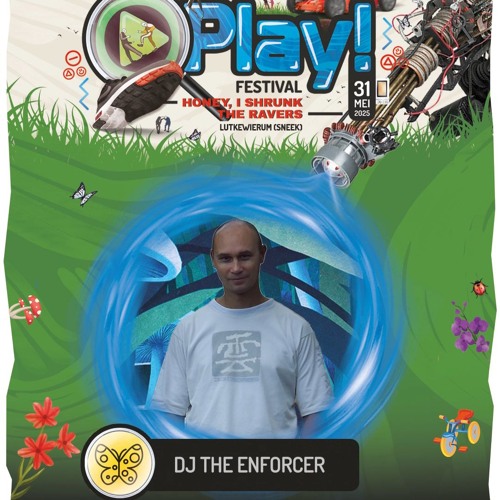 𝐃𝐉 𝐓𝐡𝐞 𝐄𝐧𝐟𝐨𝐫𝐜𝐞𝐫 - Ouwe Stijl is Botergeil | Play! Festival NLD (31-05-2025)