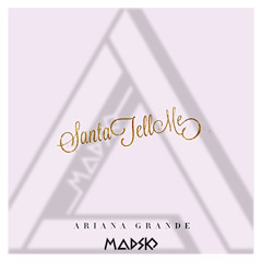 Ariana Grande - Santa Tell Me (Madsko Edit) Teaser
