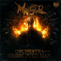 ORCHESTRA OF THE CORRUPTED MAN - MNSTR