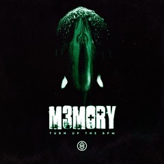 M3MORY - Turn Up The BPM