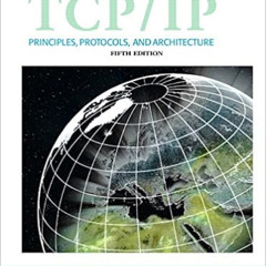 [DOWNLOAD] KINDLE 📑 Internetworking with TCP/IP, Vol 1 (5th Edition) by Douglas E. C