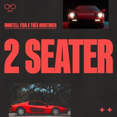2 SEATER (TRÈS MORTIMER AFTIES MIX)