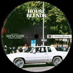 HOUSE BLENDS VOL. IV