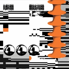Further Reductions - array [Knekelhuis]