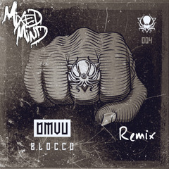 DMVU - Bloccd (MixedMind Remix)