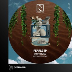 Premiere: Monojoke - Pearls (Kostya Outta Remix) - Nature Rec