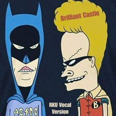 Brilliant Castle RKU Vocal Version