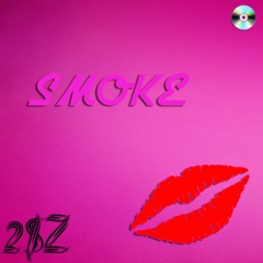 Smoke (feat. Sonna, SEIDS, Eline Vera & 1stOfThaMonth)