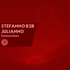 Stefanno b2b Julianno - Connections