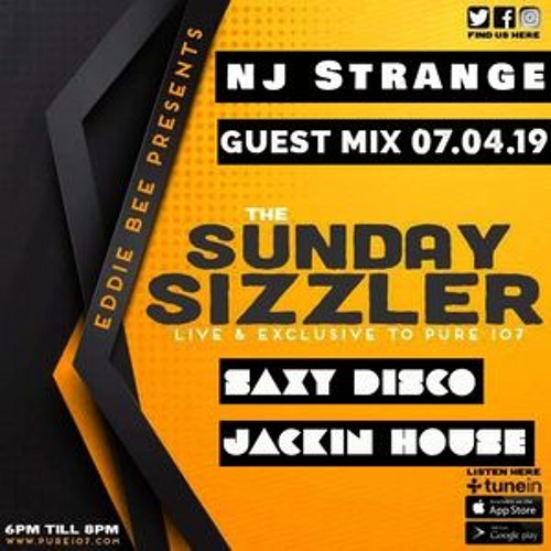 NJStrange - Saxy Disco Jackin House Sunday Sizzler Guest Mix -07.04-2019