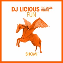Dj Licious - Fun (Radio Edit)