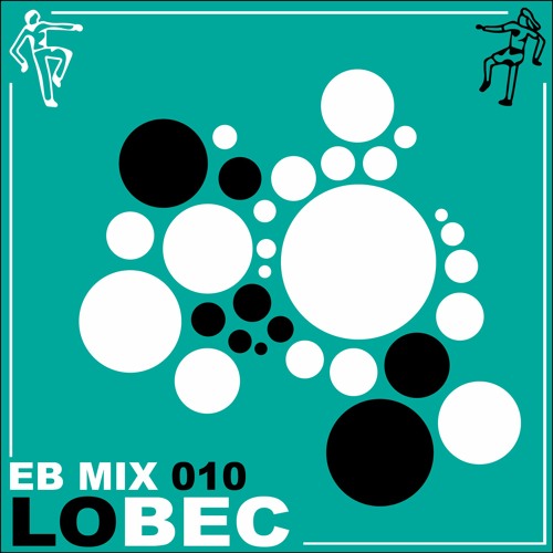 Electric Boogaloo Mix 010: Lobec