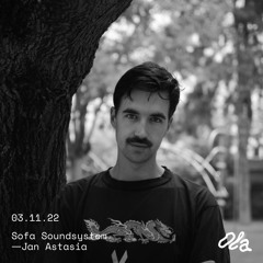 Sofa Soundsystem ⏤ Jan Astasia