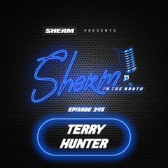 SITB 245 - Staying True w/ Terry Hunter