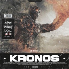 KRONOS w/Arnv, Yalxa, noir19, Skypierr & Anziiu