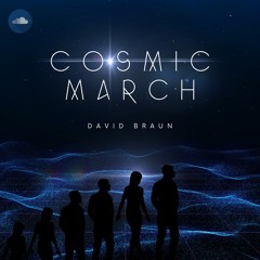 David Braun - Cosmic March (Feat. Giorgia Angiuli, Super Flu, Innellea, Bebetta, Undercatt & more)