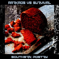 AArkaos Vs Survival - Southern Poetry (Forthcoming on Vinyl)