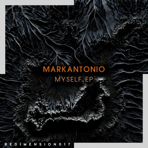 REDIMENSION017 - Markantonio - Myself EP