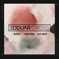 VANTEK ｜ R.A.D ｜ EDDUAR CROSS