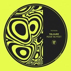 Tbloure - Move Ya Feet
