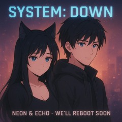 System: Down