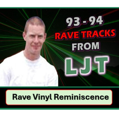 A Tribute To LJT  (All Vinyl Mix Set Of 93 & 94 Hardcore)