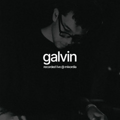 live: Galvin