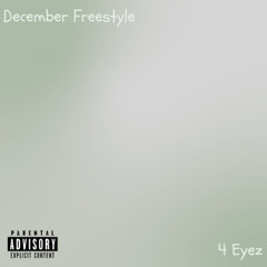 December Freestyle (prod. LethalNeedle)