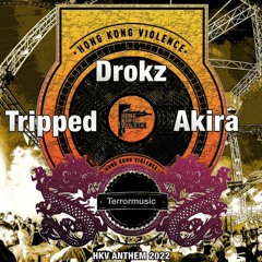 Drokz & Akira & Tripped - Terrormusic