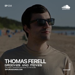 Grooves And Moves 034 | Thomas Ferell