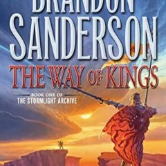 Ebook The Way of Kings: Book One of the Stormlight Archive (The Stormlight Archive, 1)