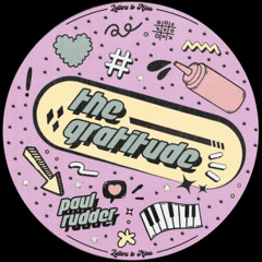 PREMIERE: Paul Rudder - The Gratitude