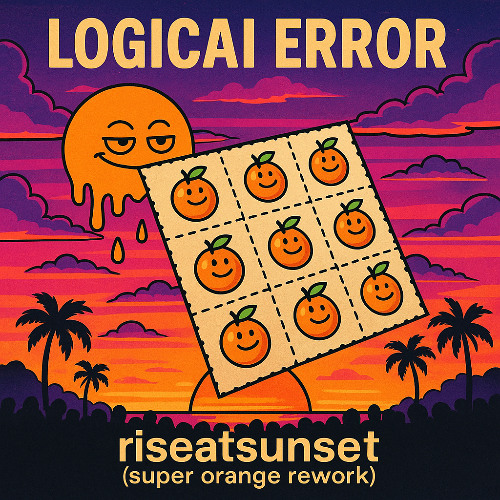 riseatsunset (Logica1 Err0r Flip)