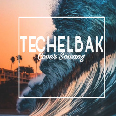 TECHELBAK ( COVER ) - SOWANG
