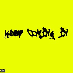 Brotherkupa - Keep Comin In (prod.kupa)