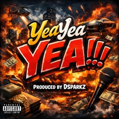 DSparkz  (yeA yeA YEA)