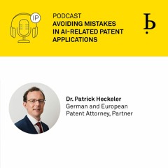 IP Quick Tip: Avoiding mistakes in AI-related patent applications