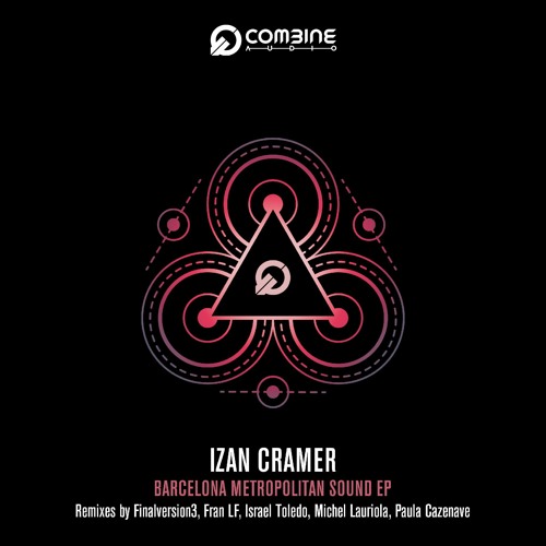 Izan Cramer - El Carmel (Michel Lauriola Remix)[Premiere I COMBINE064]