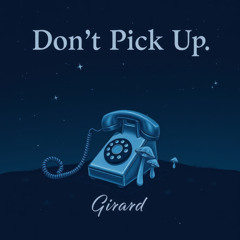 Don't Pick Up
